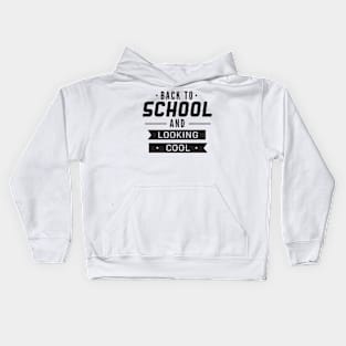 Back to School and Looking Cool Funny Teacher Student Kids Hoodie